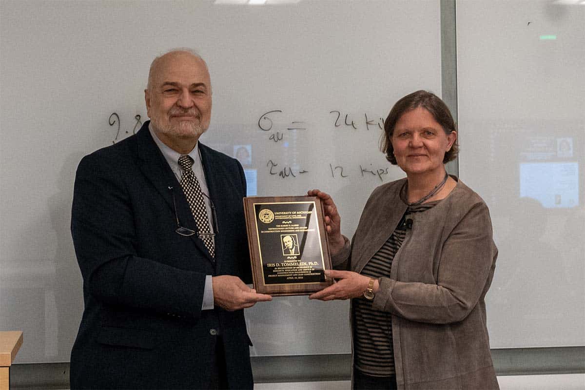 Dr. Tommelein was presented with the Robert B. Harris Award by U-M CEE Professor Photios G. Ioannou